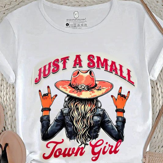 "JUST A SMALL TOWN GIRL"