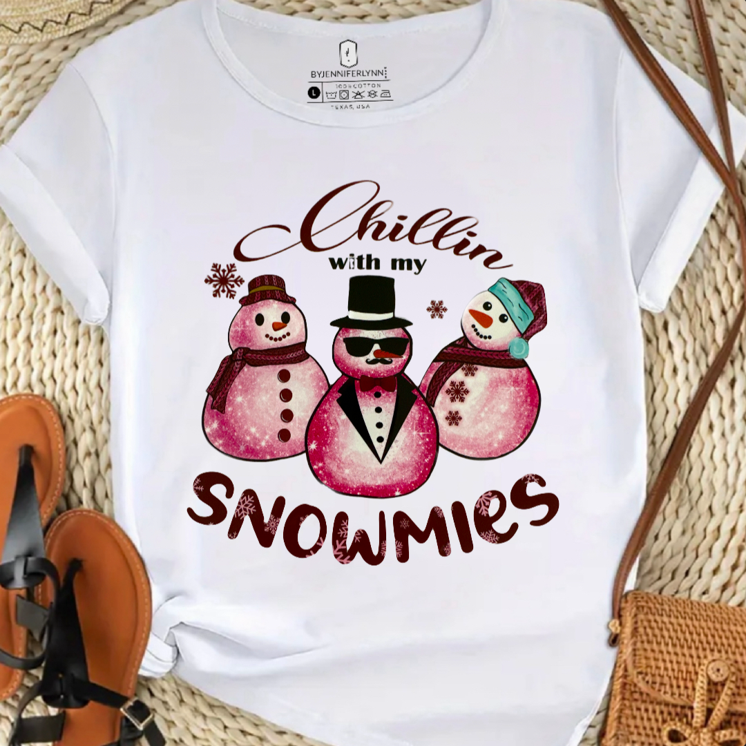 "CHILLIN WITH MY SNOWMIES"