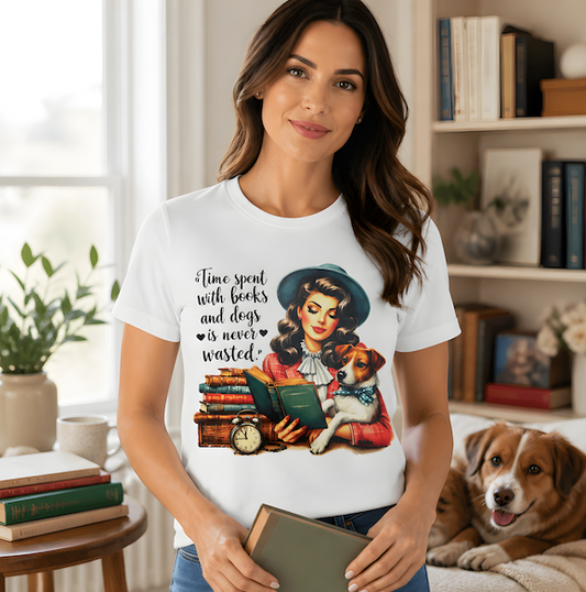 TIME SPENT WITH BOOKS AND DOGS IS NEVER WASTED